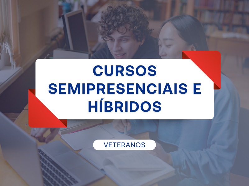 Bem-vindo(a) – Veteranos Semipresenciais e Híbridos | Semestre 2026/2